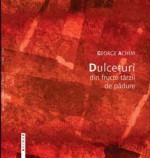 Dulcețuri din fructe târzii de pădure - George Achim, Valer Sasu, Ion Pop, Hans Dama