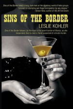 Sins Of The Border - Leslie Kohler