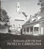 Architecture of the Old South: North Carolina - Mills Lane