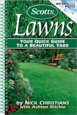 Lawns (Waterproof Books) - Scotts, Nick Christians Ph.D., Ashton Ritchie