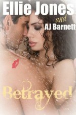 Betrayed - Ellie Jones