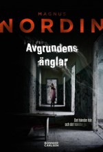 Avgrundens änglar - Magnus Nordin