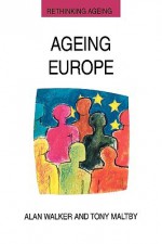 Ageing Europe - Alan Walker, Tony Maltby