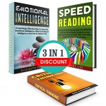 Emotional Intelligence + Critical Thinking + Speed Reading! Three in One Bundle: Book 1: Increase Emotional Intelligence + Book 2: Improve Critical Thinking Skills + Book 3: Speed Reading - Elizabeth Swan, Dan Richards, Albert Lee