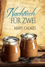 Nachtisch für Zwei - Mary Calmes, A. D. Ferencz