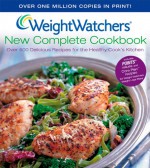 Weight Watchers New Complete Cookbook - Weight Watchers