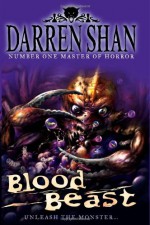 Blood Beast - Darren Shan