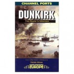 DUNKIRK: From Disaster to Deliverance (Battleground Europe Series) - Patrick Wilson