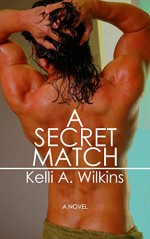 A Secret Match - Kelli A. Wilkins