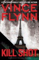 Kill Shot - Vince Flynn