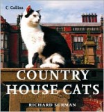 Country House Cats - Richard Surman