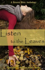 Listen to the Leaves - Lisamarie Lamb, Yagni Payal, Cathy Graham, Ajo Despuig, Ann Partridge, Teodora Savu, Jamie DeBree, Mary Fleming, Carol R. Ward