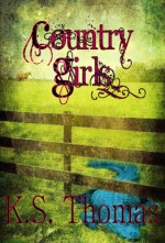 Country Girls - Karina Gioertz