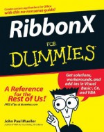 RibbonX For Dummies - John Paul Mueller