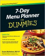 7-Day Menu Planner for Dummies - Susan Nicholson