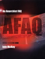 An Anarchist FAQ Volume 1 - Iain Mckay