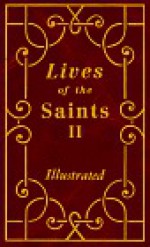 Lives of the Saints II - Catholic Book Publishing Company, Thomas J. Donaghy