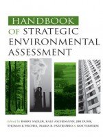 Handbook of Strategic Environmental Assessment - Ralf Aschemann, Thomas Jahn, Maria Rosario Partidario, Barry Sadler, Rob Verheem