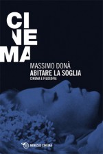 Abitare la soglia - Massimo Donà