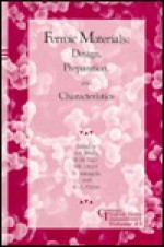 Ferroic Materials: Design, Preparation, and Characteristics (Ceramic Transactions, Vol. 43) (Ceramic Transactions) - K. M. Nair, Ajit S. Bhalla