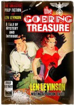 The Goering Treasure ((The Allies ... The Mob ... The Nazis .... Everyone Wants It!)) - Len Levinson, Gordon Davis