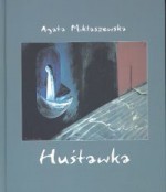 Huśtawka - Agata Miklaszewska