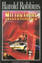 Milionários - Harold Robbins, Bruno Vidal