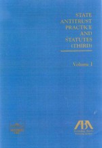 State Antitrust Practice and Statutes - ABA Section of Antitrust Law, John E. Floyd, Molly S. Boast, Jennifer R. Clarke