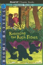 Rescuing the Rain Forest - Bob Temple, Savannah Horrocks