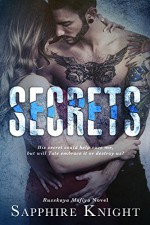 Secrets (Russkaya Mafiya Book 1) - Sapphire Knight, Amanda Pederick