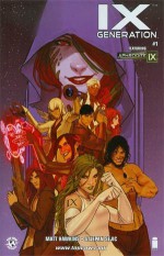 IX Generation #1 Signed by Matt Hawkins - Matt Hawkins, Stjepan Sejic