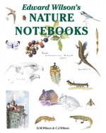 Edward Wilson's Nature Notebooks - David M. Wilson, Christopher J. Wilson, Edward Adrian Wilson