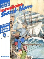 Barbe-Rouge, l'intégrale, tome 2 - Le capitaine sans nom - Jean-Michel Charlier, Victor Hubinon