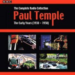 Paul Temple: The Complete Radio Collection: Volume One: The Early Years (1938-1950) - Hugh W. Morton, Leadership Ministries Worldwide, Francis Durbridge, Carl Bernard Smith, Full Cast