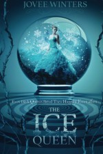 The Ice Queen: The Dark Queens Book 3 (Volume 3) - Jovee Winters