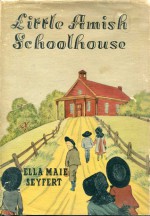 Little Amish Schoolhouse - Ella Maie Seyfert, Ninon MacKnight