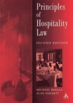 Principles of Hospitality Law - Mike Boella, Alan Pannett