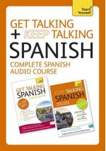 Get Talking/Keep Talking Spanish: A Teach Yourself Audio Pacget Talking/Keep Talking Spanish: A Teach Yourself Audio Pack K - Angela Howkins, Juan Kattán-Ibarra