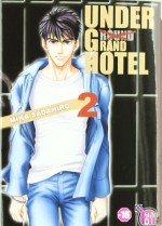 under grand hotel t.2 - Mika Sadahiro