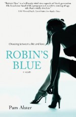 Robin's Blue - Pam Alster