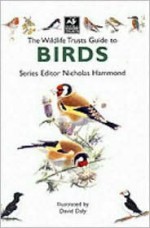 Wildlife Trusts Guide to Birds - Nicholas Hammond