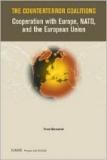 The Counterterror Coalitions: Cooperation with Europe, NATO, and the European Union - Nora Bensahel