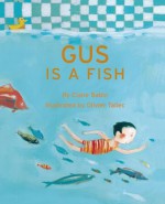 Gus Is a Fish - Claire Babin, Olivier Tallec