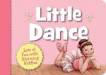 Little Dance: Lots of Fun with Rhyming Riddles - Renné Benoit