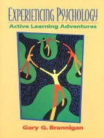 Experiencing Psychology: Active Learning Adventures - Gary L. Brannigan, Gary G. Brannigan