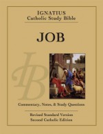 Job: Ignatius Catholic Study Bible - Scott Hahn, Curtis Mitch