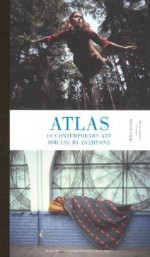 Atlas of Contemporary Art for Use by Everyone - Denis Gielen