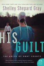 His Guilt: The Amish of Hart County - Shelley Shepard Gray