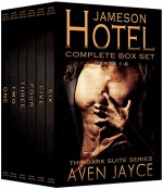 Jameson Hotel: The Complete Series Box Set (Parts 1-6) - Aven Jayce