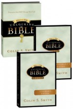 10 Keys to Unlocking the Bible with Participant and Leader's Guide (Ten Keys Unlocking the Bible) - Colin S. Smith